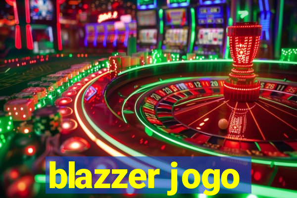 blazzer jogo